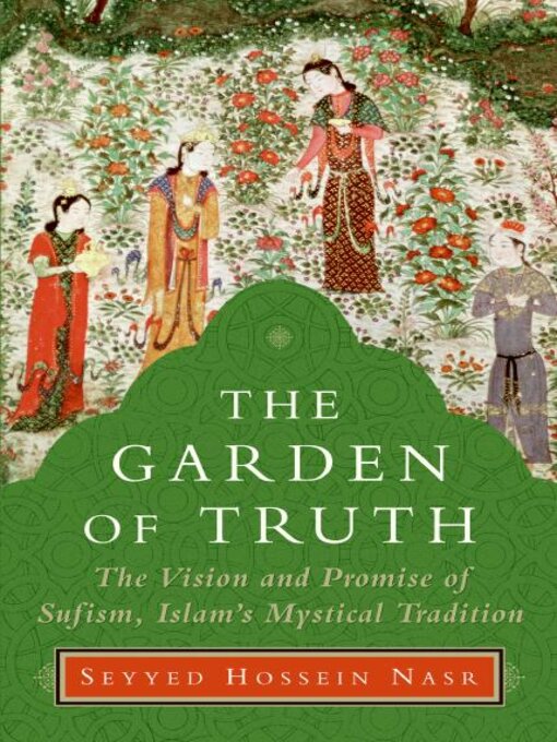 Title details for The Garden of Truth by Seyyed Hossein Nasr - Available